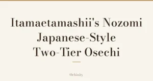 Featured image (no photo) showing only the title "Itamaetamashii's Nozomi Japanese-Style Two-Tier Osechi" in large centered text