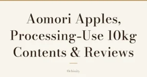 Featured image (no photo) showing only the title "Aomori Apples, Processing-Use 10kg -- Contents & Reviews" in large centered text