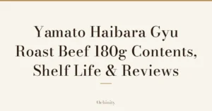 Featured image (no photo) showing only the title "Yamato Haibara Gyu Roast Beef 180g — Contents, Shelf Life & Reviews" in large centered text