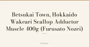 Featured image (no photo) showing only the title “Betsukai Town, Hokkaido Wakeari Scallop Adductor Muscle 400g (Furusato Nozei)” in large centered text