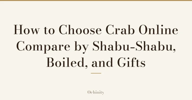 Article eyecatch with only the text “How to Choose Crab Online / Compare by Shabu-Shabu, Boiled, and Gifts” centered in large type (no photo)