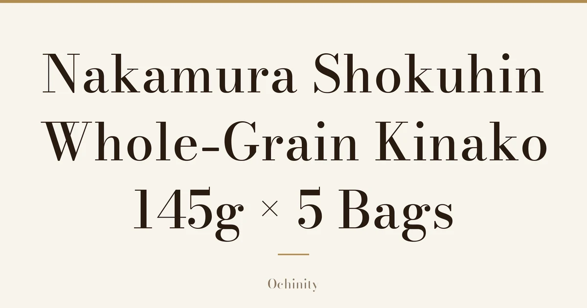 Featured image (no photo) showing only the title "Nakamura Shokuhin Whole-Grain Kinako 145g × 5 Bags" in large centered text