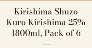 Featured image (no photo) showing only the title “Kirishima Shuzo Kuro Kirishima 25% 1800ml, Pack of 6” in large centered text